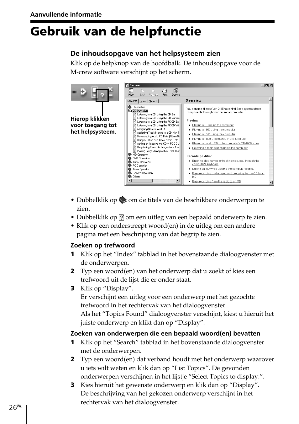 Aanvullende informatle, Gebruik van de helpfunctie | Sony MDS-PC3 User Manual | Page 138 / 254