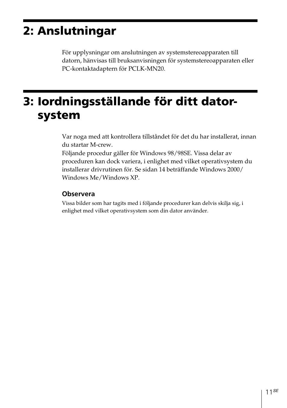 Anslutningar, Iordningsställande för ditt dator-system, Iordningsställande för ditt dator- system | Sony MDS-PC3 User Manual | Page 151 / 254