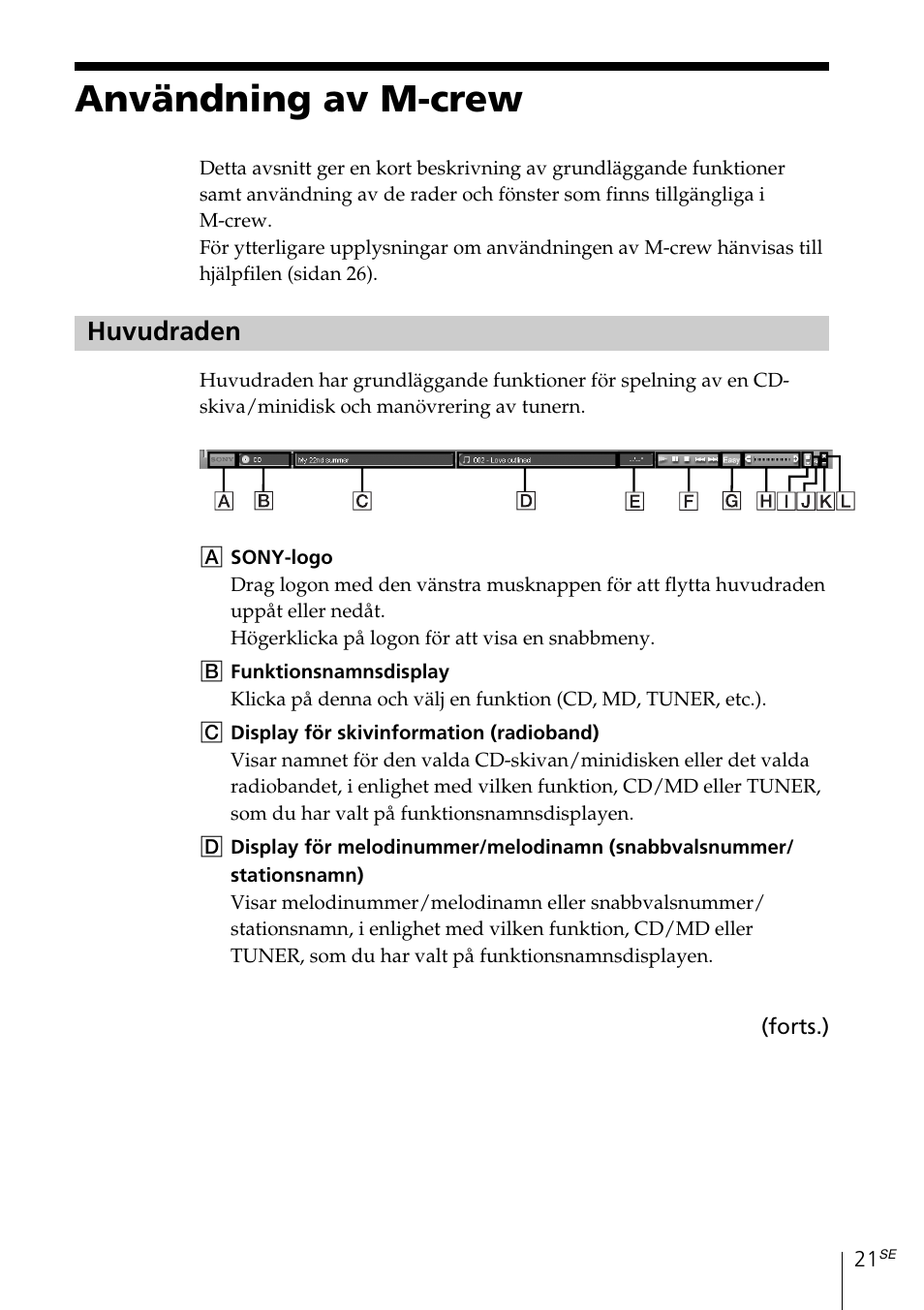 Användning av m-crew, Huvudraden | Sony MDS-PC3 User Manual | Page 161 / 254