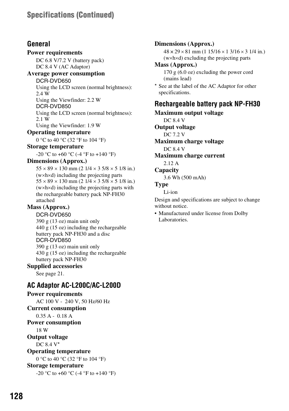Specifications (continued), General, Rechargeable battery pack np-fh30 | Sony DCR-DVD850 User Manual | Page 128 / 159