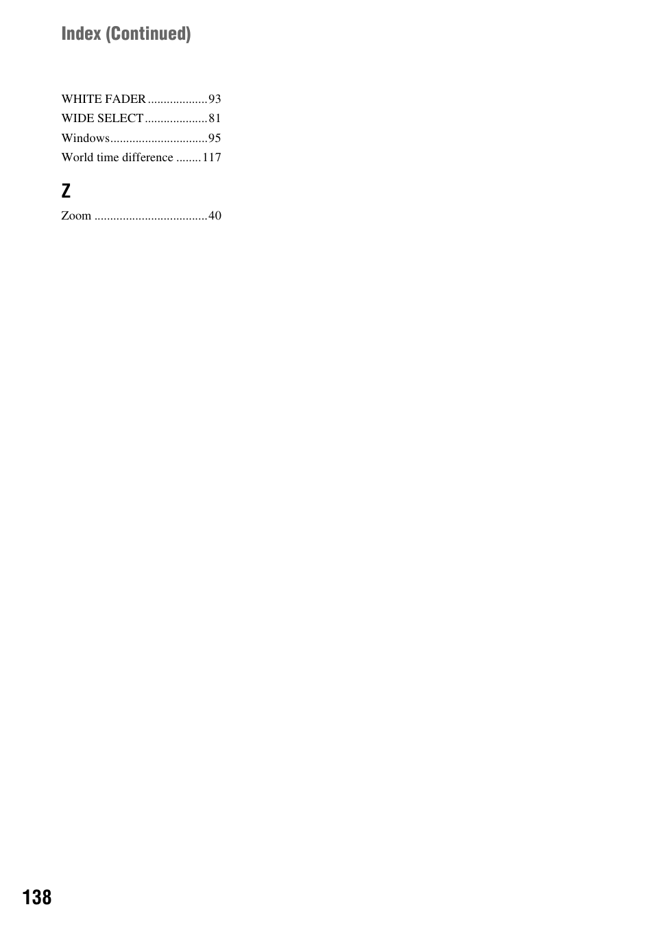 Index (continued) | Sony DCR-DVD850 User Manual | Page 138 / 159