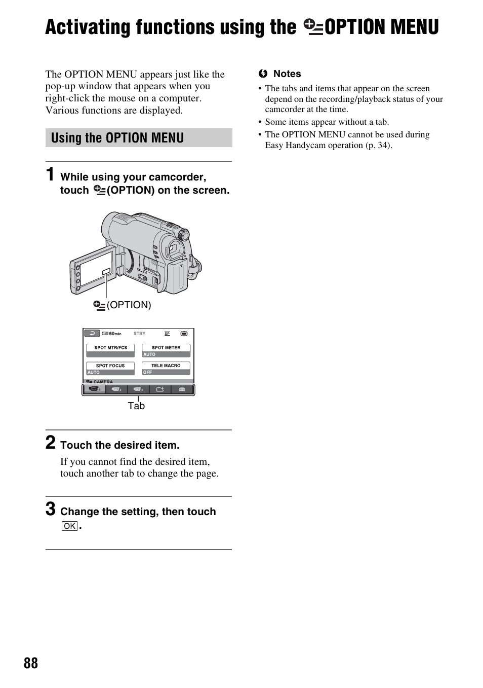 Activating functions using the option menu, Using the option menu, Activating functions using the | Option menu | Sony DCR-DVD850 User Manual | Page 88 / 159