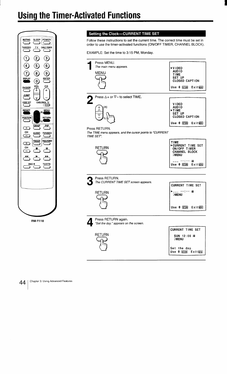 Setting the clock—current time set, Example: set the time to 3:15 pm, monday, Press menu | Press a+ or v- to select time, Press return, Press return again, Setting the clock - current time set, Using the timer-activated functions | Sony KV-27TS29 User Manual | Page 44 / 59