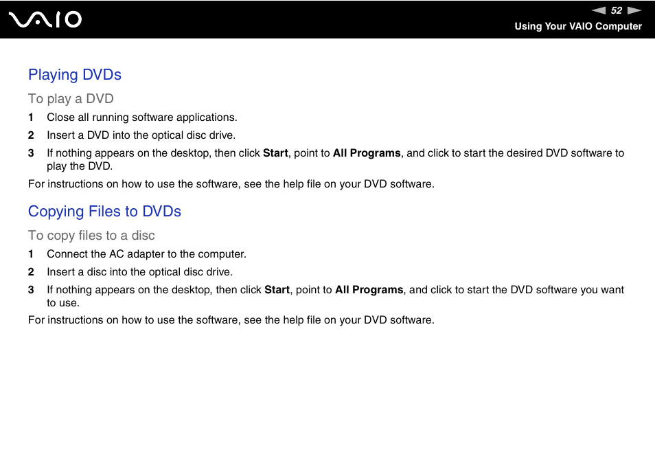 Playing dvds, Copying files to dvds | Sony VGN-FE780G User Manual | Page 52 / 236