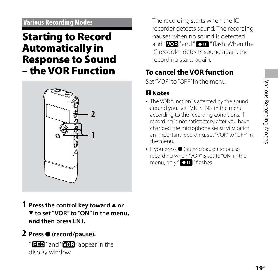 Various recording modes, Starting to record automatically in, Response to sound – the vor | Function | Sony ICD-UX70PINK User Manual | Page 19 / 64
