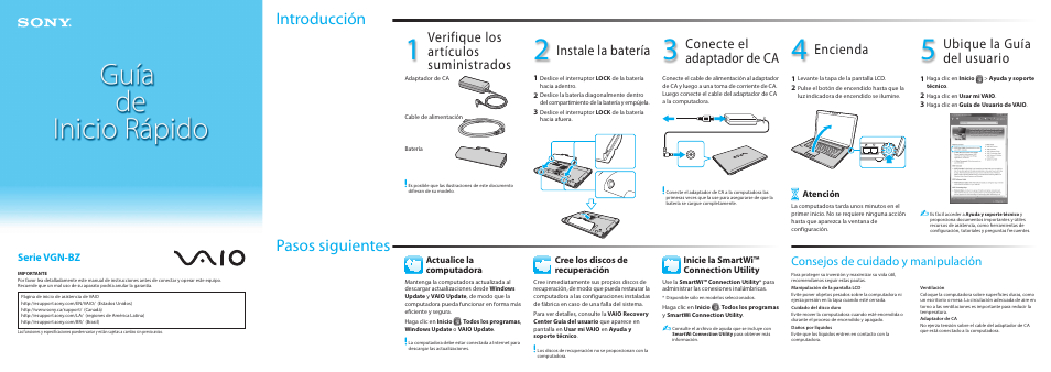 Pasos siguientes introducción, Instale la batería, Verifique los artículos suministrados | Conecte el adaptador de ca, Encienda, Ubique la guía del usuario, Consejos de cuidado y manipulación, Serie vgn-bz | Sony VGN-BZ570NAB User Manual | Page 2 / 2