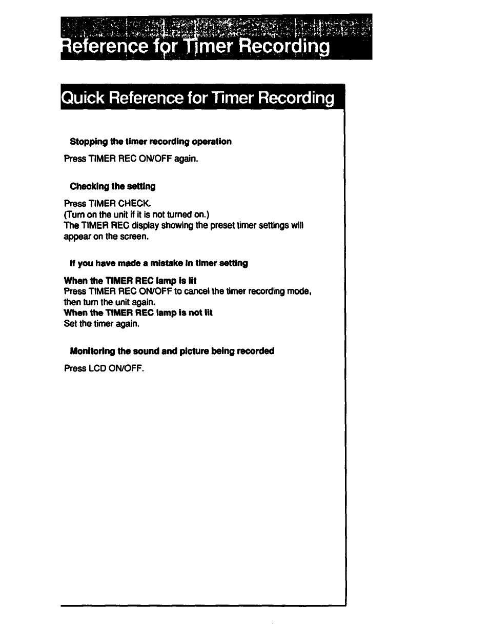 Eference f^r timer recording, Stopping the timer recording operation, Checking the setting | Monitoring the sound and picture being recorded, Quick reference for timer recording | Sony GV-500 User Manual | Page 83 / 84