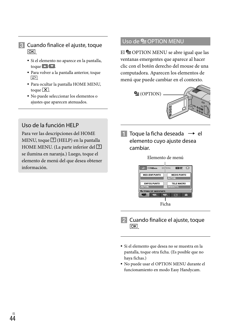 Uso de la función help, Uso de option menu, Cuando finalice el ajuste, toque | Sony HDR-XR100 User Manual | Page 108 / 130