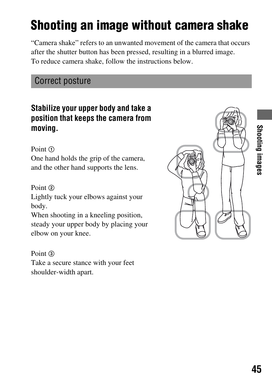 Shooting images, Shooting an image without camera shake, Correct posture | Sony DSLR-A200K User Manual | Page 45 / 158