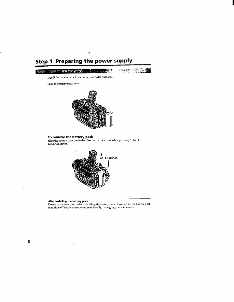 Step 1 preparing the power supply, To remove the battery pack, After installing the battery pack | Installing the battery pack | Sony DCR-TRV510 User Manual | Page 8 / 136