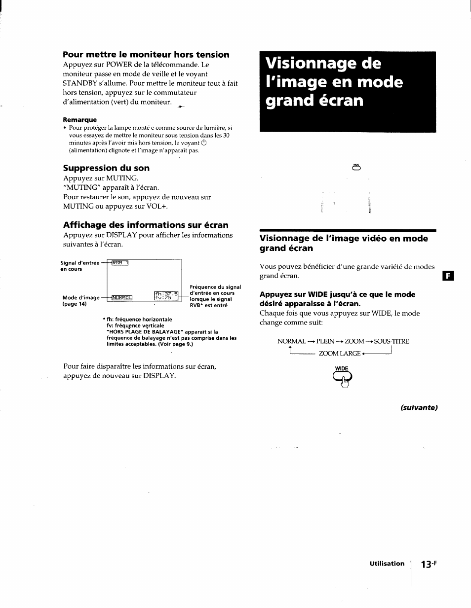 Pour mettre le moniteur hors tension, Remarque, Suppression du son | Visionnage de l'image en mode grand écran, Affichage des informations sur écran, Visionnage de l'image vidéo en mode grand écran | Sony KL-W7000 User Manual | Page 45 / 96