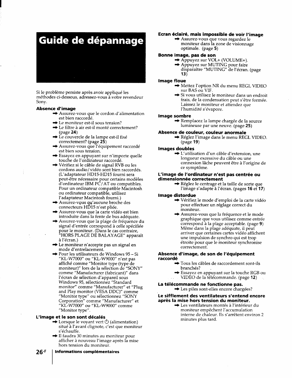 Guide de dépannage, Absence d'image, L'image et le son sont décalés | Ecran éclairé, mais impossible de voir l'image, Bonne image, pas de son, Image floue, Image sombre, Absence de couleur, couleur anormale, Images doubles, L'image de l'ordinateur n'est pas centrée ou | Sony KL-W7000 User Manual | Page 58 / 96