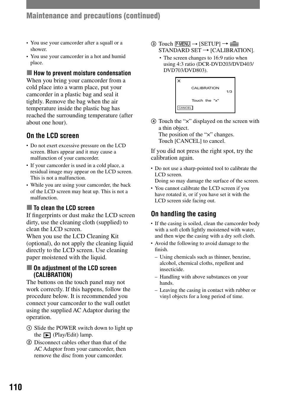 Maintenance and precautions (continued), On the lcd screen, On handling the casing | Sony DCR-DVD92 User Manual | Page 110 / 120