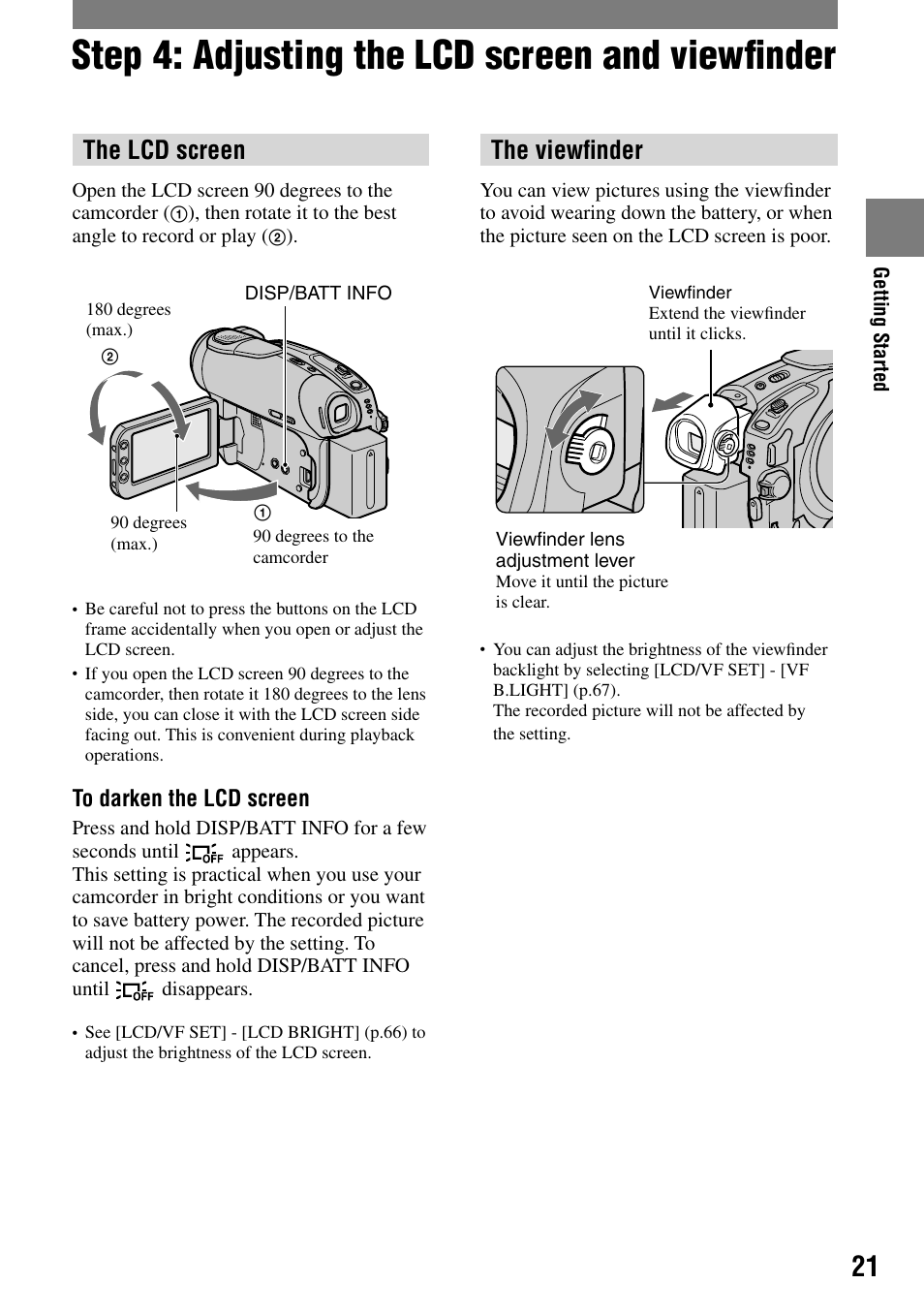 Step 4: adjusting the lcd screen and viewfinder, Step 4: adjusting the lcd screen and viewﬁnder, The lcd screen | The viewﬁnder | Sony DCR-DVD92 User Manual | Page 21 / 120