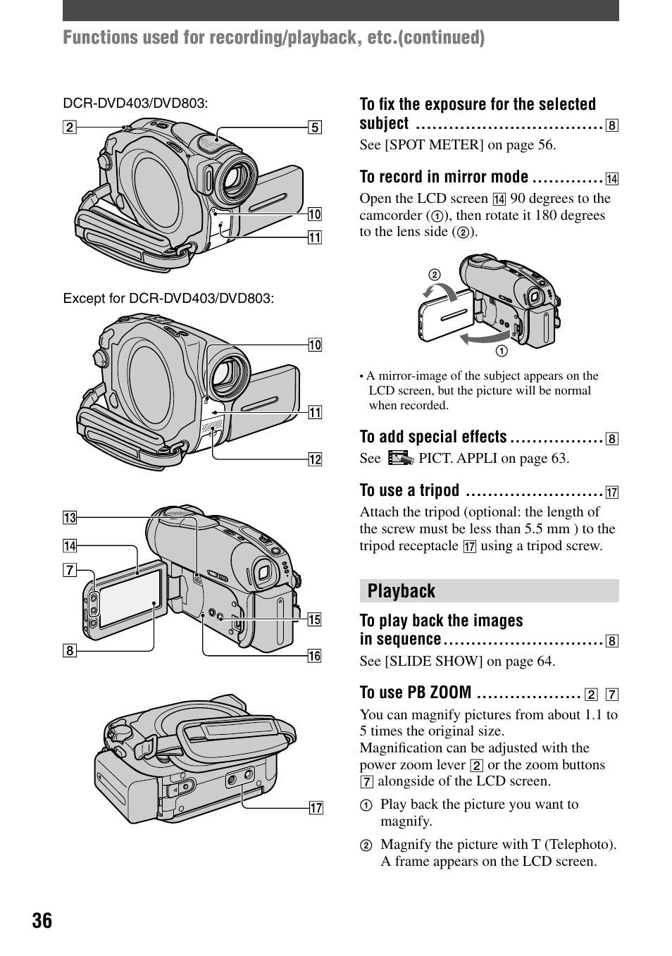To fix the exposure for the selected subject, To record in mirror mode, To add special effects | To use a tripod, Playback, To play back the images in sequence, To use pb zoom | Sony DCR-DVD92 User Manual | Page 36 / 120