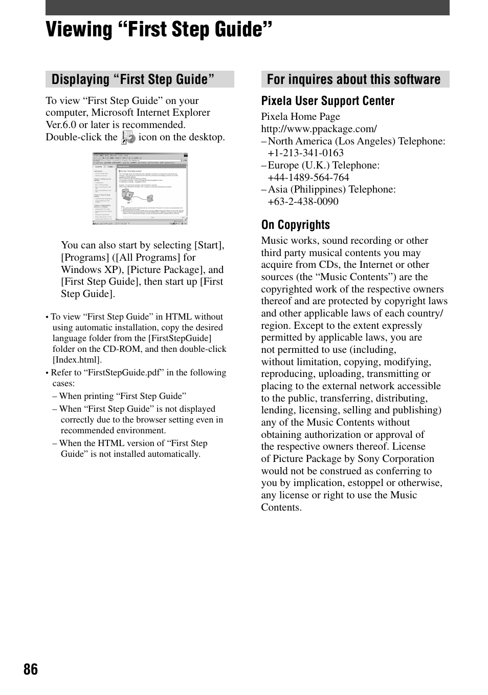 Viewing “first step guide, Displaying “first step guide, For inquires about this software | Sony DCR-DVD92 User Manual | Page 86 / 120
