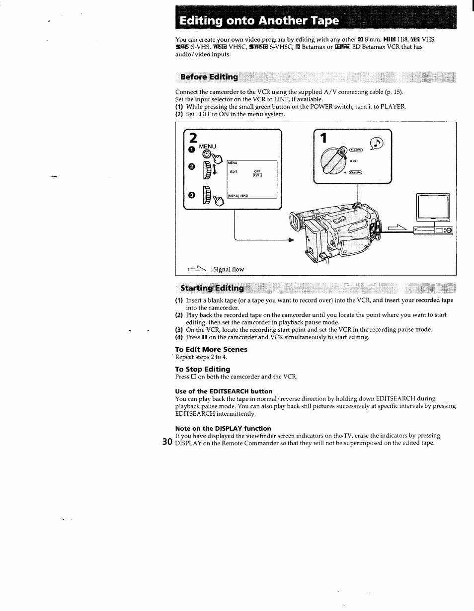 Editing onto another tape, Before editing, Starting editing | To edit more scenes, To stop editing | Sony CCD-TR83 User Manual | Page 30 / 52