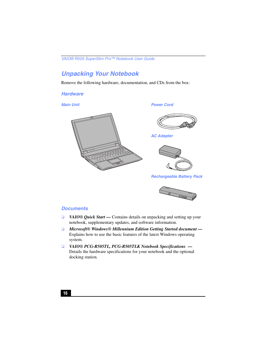 Unpacking your notebook, Hardware, Documents | Hardware documents | Sony PCG-R505TL User Manual | Page 16 / 146