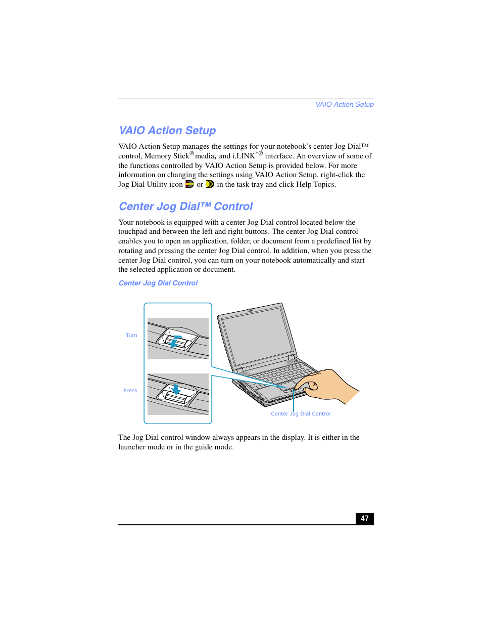 Vaio action setup, Center jog dial™ control, Vaio action setup center jog dial™ control | Sony PCG-R505TL User Manual | Page 47 / 146