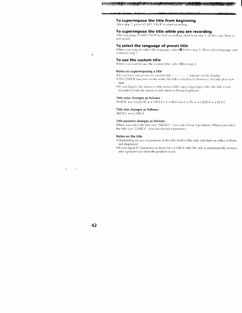 To superimpose the title from beginning, To superimpose the title while you are recording, To select the language of preset title | To use the custom title, Notes on superimposing a title, Title color changes as follows, Title size changes as follows, Title position changes as follows, Notes on the title | Sony CCD-TR416 User Manual | Page 43 / 77