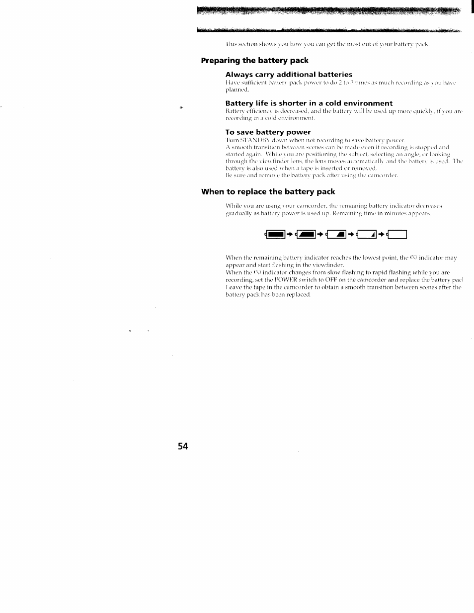 Preparing the battery pack, Always carry additional batteries, Battery life is shorter in a cold environment | To save battery power, When to replace the battery pack, Tips for using the battery pack | Sony CCD-TR416 User Manual | Page 55 / 77