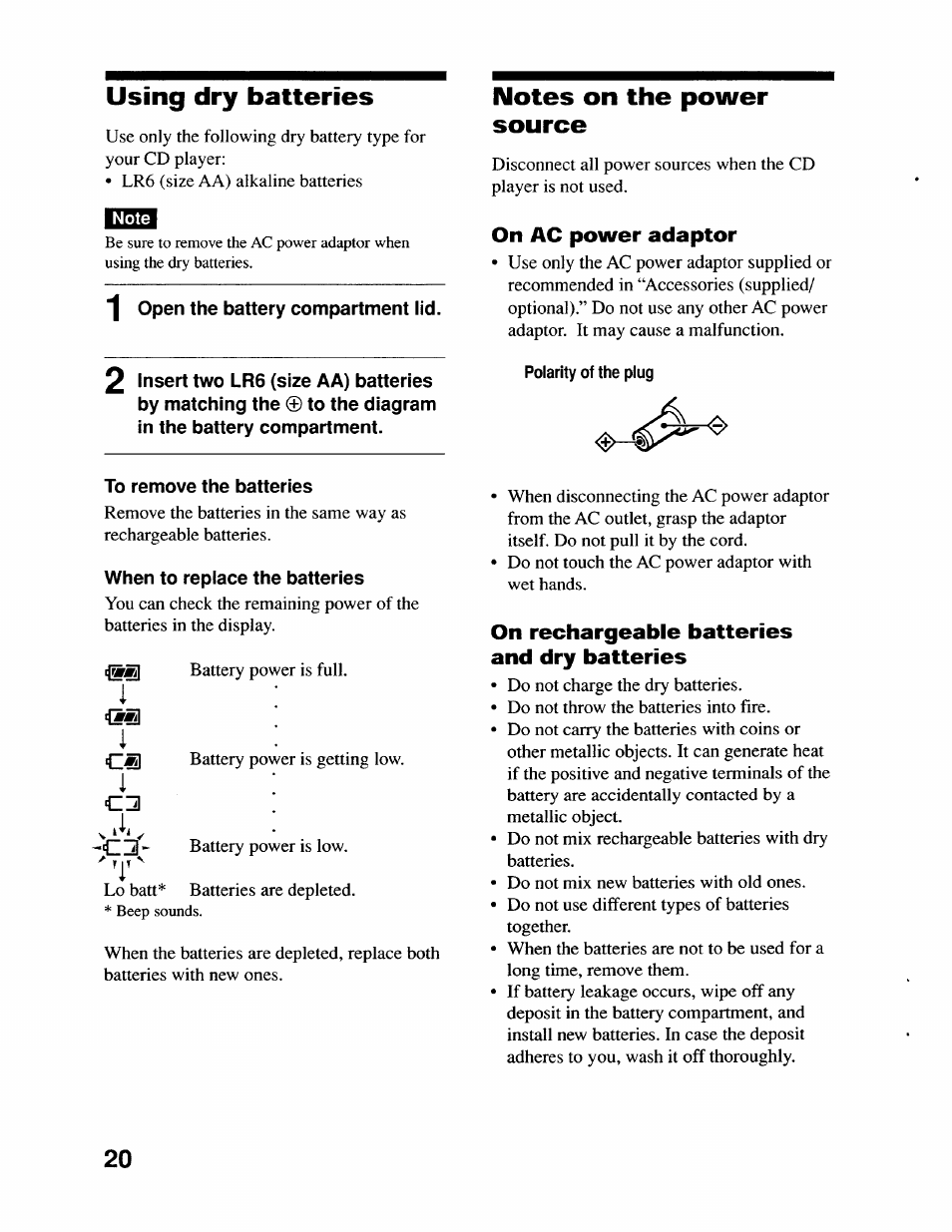 Using dry batteries, Note, 1 open the battery compartment lid | To remove the batteries, When to replace the batteries, Notes on the power source, On ac power adaptor, Polarity of the plug, On rechargeable batteries and dry batteries | Sony D-EJ715 User Manual | Page 20 / 26