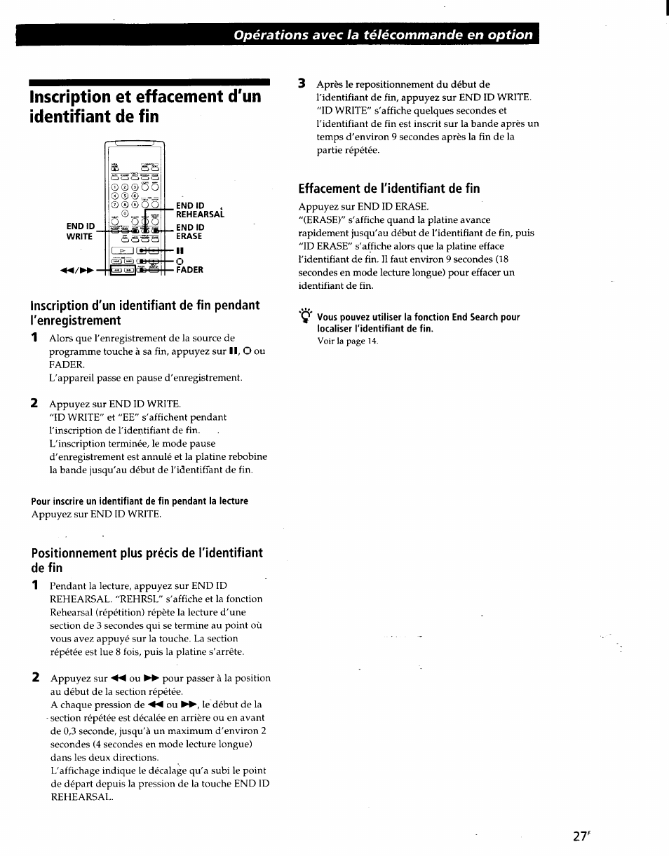 Inscription et effacement d'un identifiant de fin, Effacement de l'identifiant de fin, Positionnement plus précis de l'identifiant de fin | Opérations avec la télécommande en option | Sony PCM-R500 User Manual | Page 60 / 100