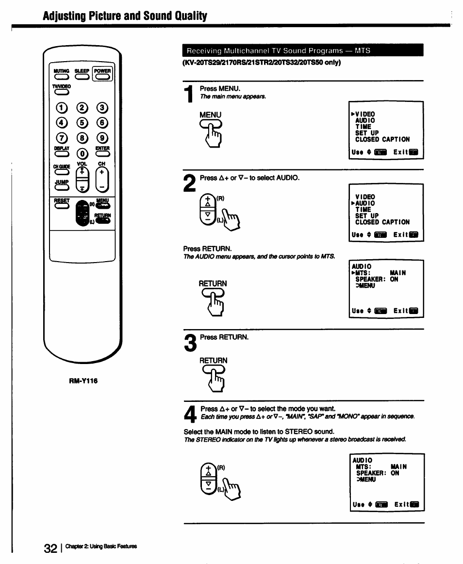 Adjusting picture and sound quality, Press menu, Menu | Press a+ or v- to select audio, Press return, Return, Press return. return, Select the main mode to listen to stereo sound, Adjusting picture quality | Sony KV-13TR28 User Manual | Page 32 / 48