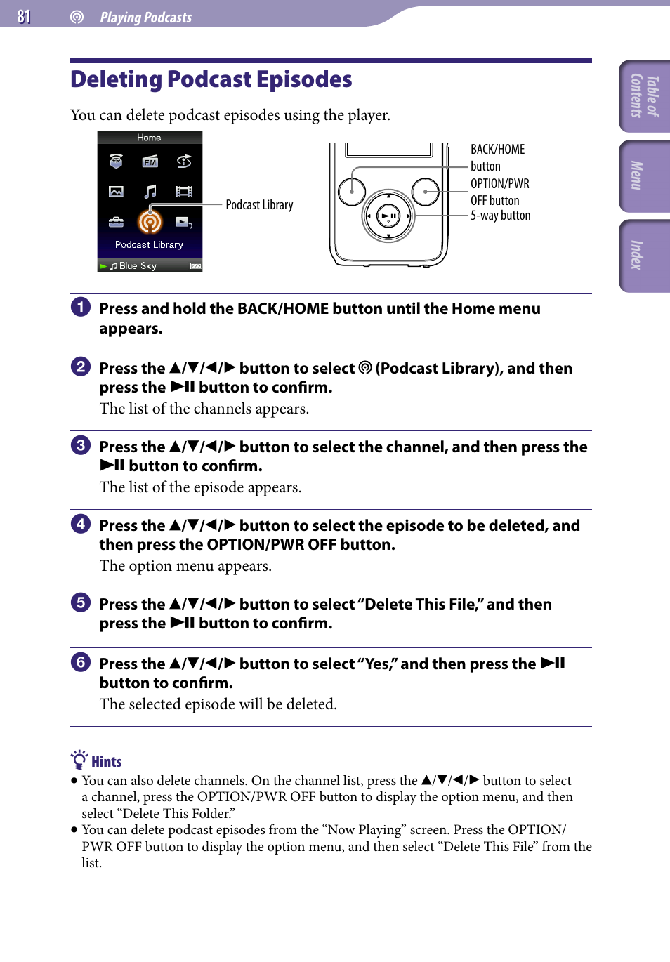 Deleting podcast episodes | Sony NWZ-S638FREDWM User Manual | Page 81 / 166