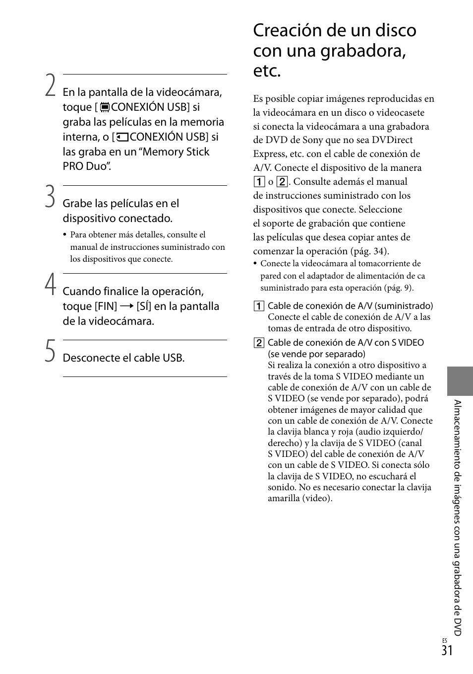 Creación de un disco con una grabadora, etc | Sony DCR-SX40 User Manual | Page 85 / 108