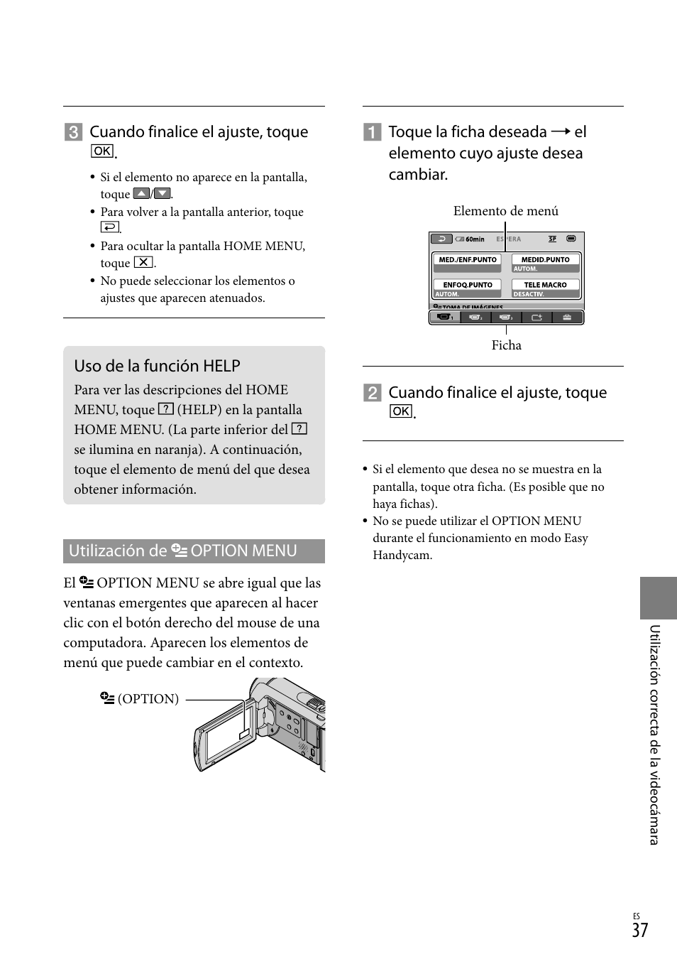 Uso de la función help, Utilización de option menu, Cuando finalice el ajuste, toque | Sony DCR-SX40 User Manual | Page 91 / 108