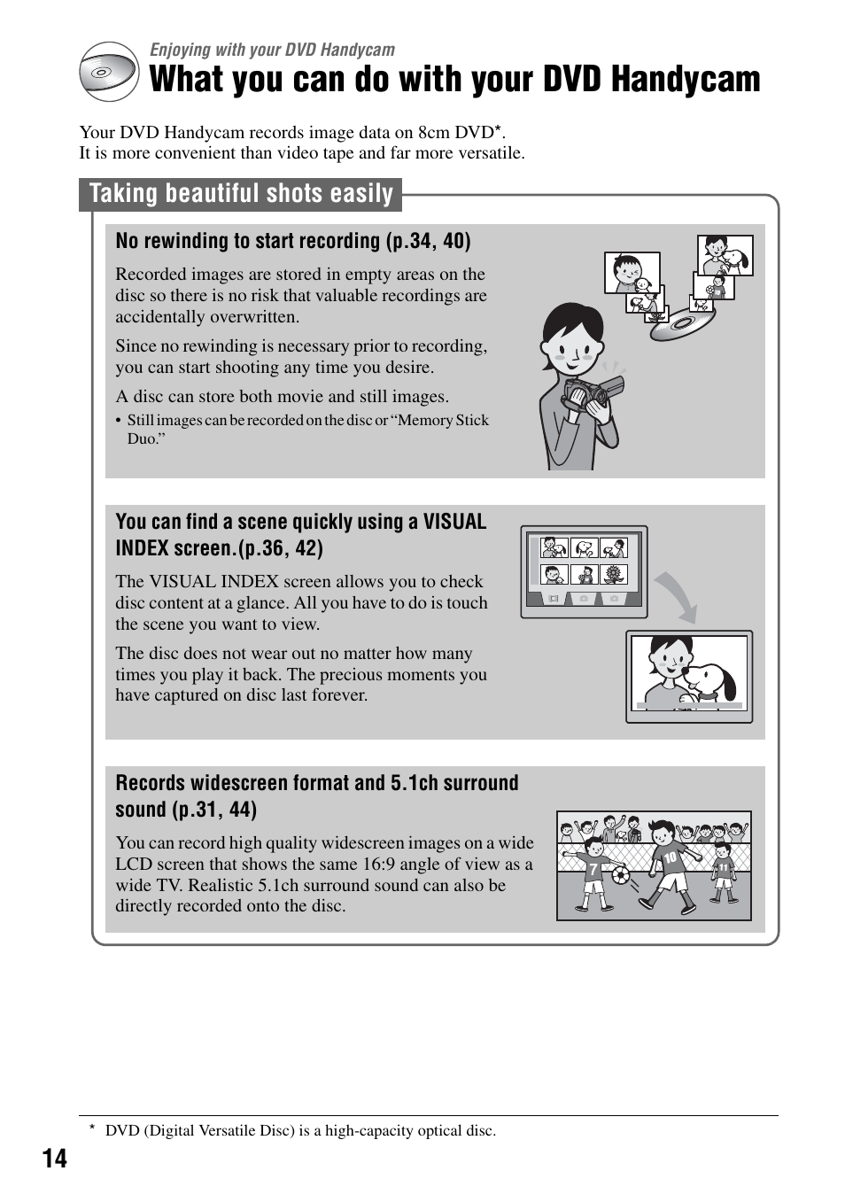 Enjoying with your dvd handycam, What you can do with your dvd handycam, Enjoying with your | Dvd handycam, Taking beautiful shots easily | Sony DCR-DVD505 User Manual | Page 14 / 152