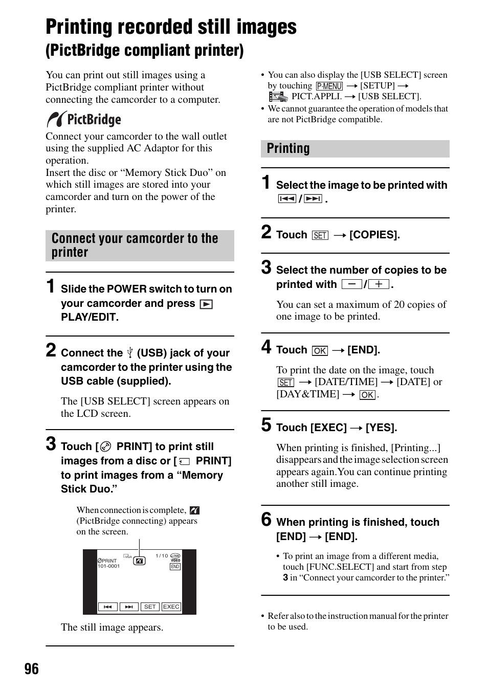 P.96, P.96), Printing recorded still images | Pictbridge compliant printer), Connect your camcorder to the printer, Printing | Sony DCR-DVD505 User Manual | Page 96 / 152