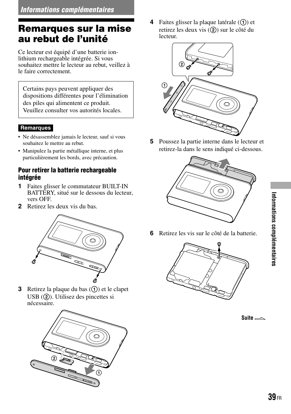 Informations complémentaires, Remarques sur la mise au rebut de l’unité, Remarques sur la mise au rebut de | L’unité | Sony NW-HD3 User Manual | Page 147 / 358