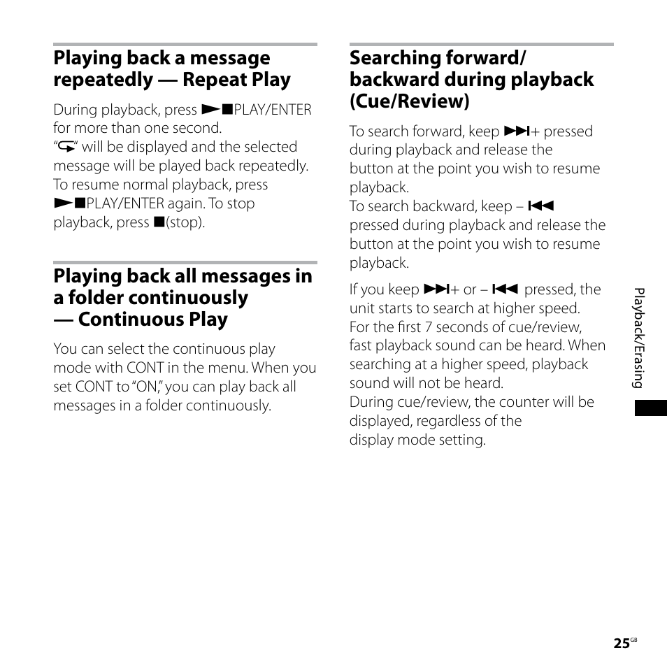 Playing back a message repeatedly — repeat play, Playing back a message, Repeatedly | Repeat play playing back all messages, In a folder continuously, Continuous play searching forward/backward, During playback (cue/review) | Sony ICD-P620 User Manual | Page 25 / 56
