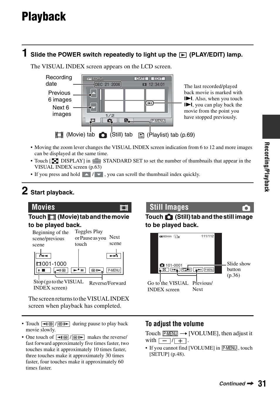 Playback, P.31), Een (p.31) | Movies still images | Sony DCR-SR100 User Manual | Page 31 / 107