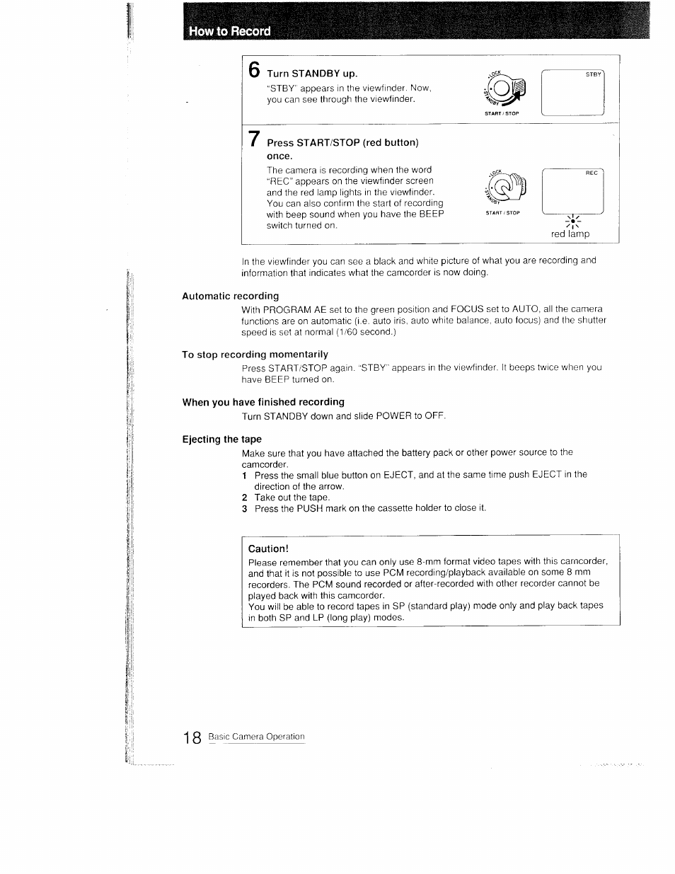 Turn standby up, Press start/stop (red button) once, Automatic recording | To stop recording momentarily, When you have finished recording, Ejecting the tape, Caution | Sony CCD-FX410 User Manual | Page 18 / 75