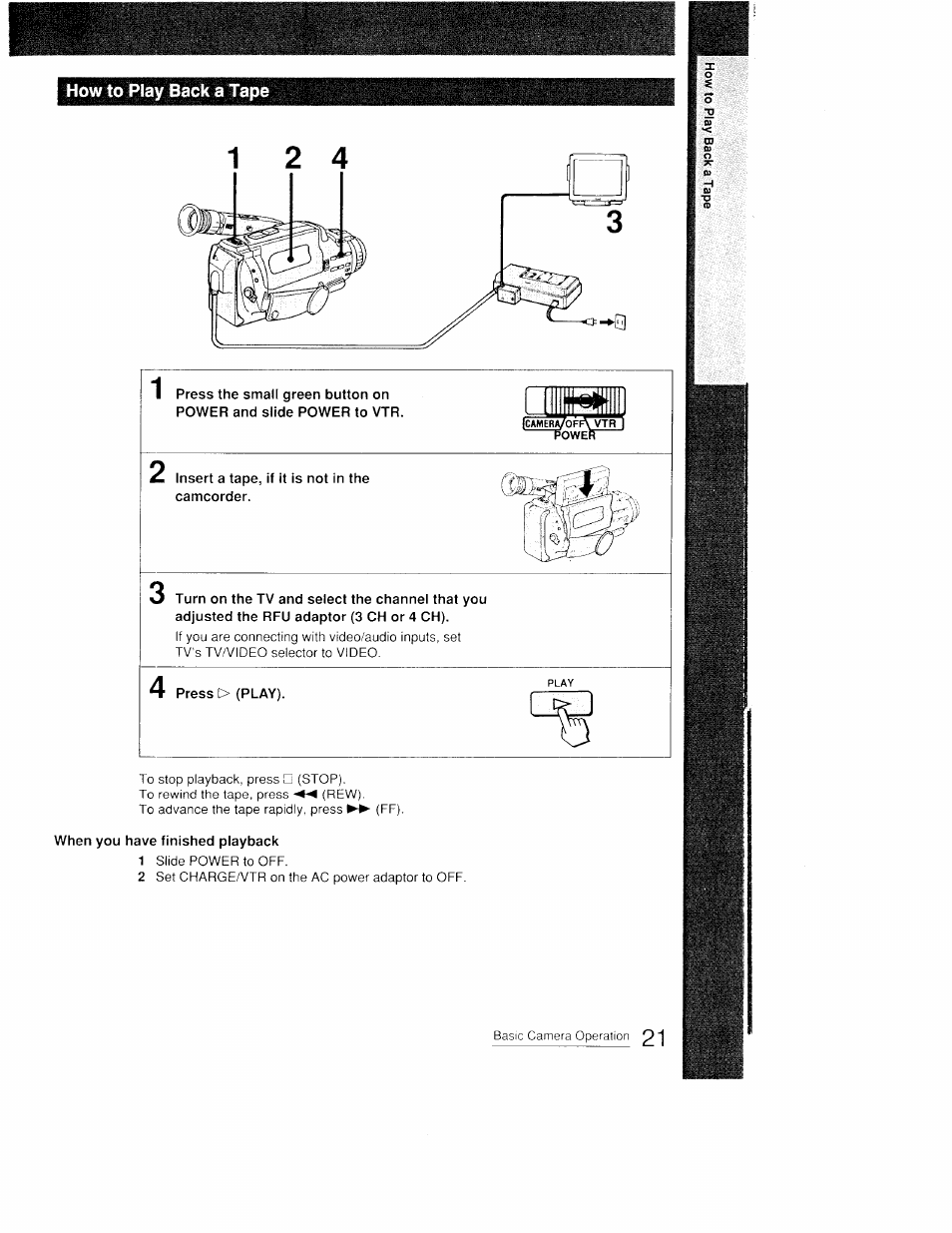 How to play back a tape, When you have finished playback | Sony CCD-FX410 User Manual | Page 21 / 75