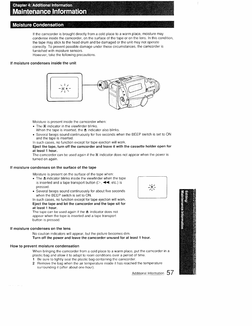 Chapter 4: additional information, Maintenance inform, Moisture condensation | If moisture condenses inside the unit, If moisture condenses on the surface of the tape, If moisture condenses on the lens, How to prevent moisture condensation, Maintenance information | Sony CCD-FX410 User Manual | Page 57 / 75
