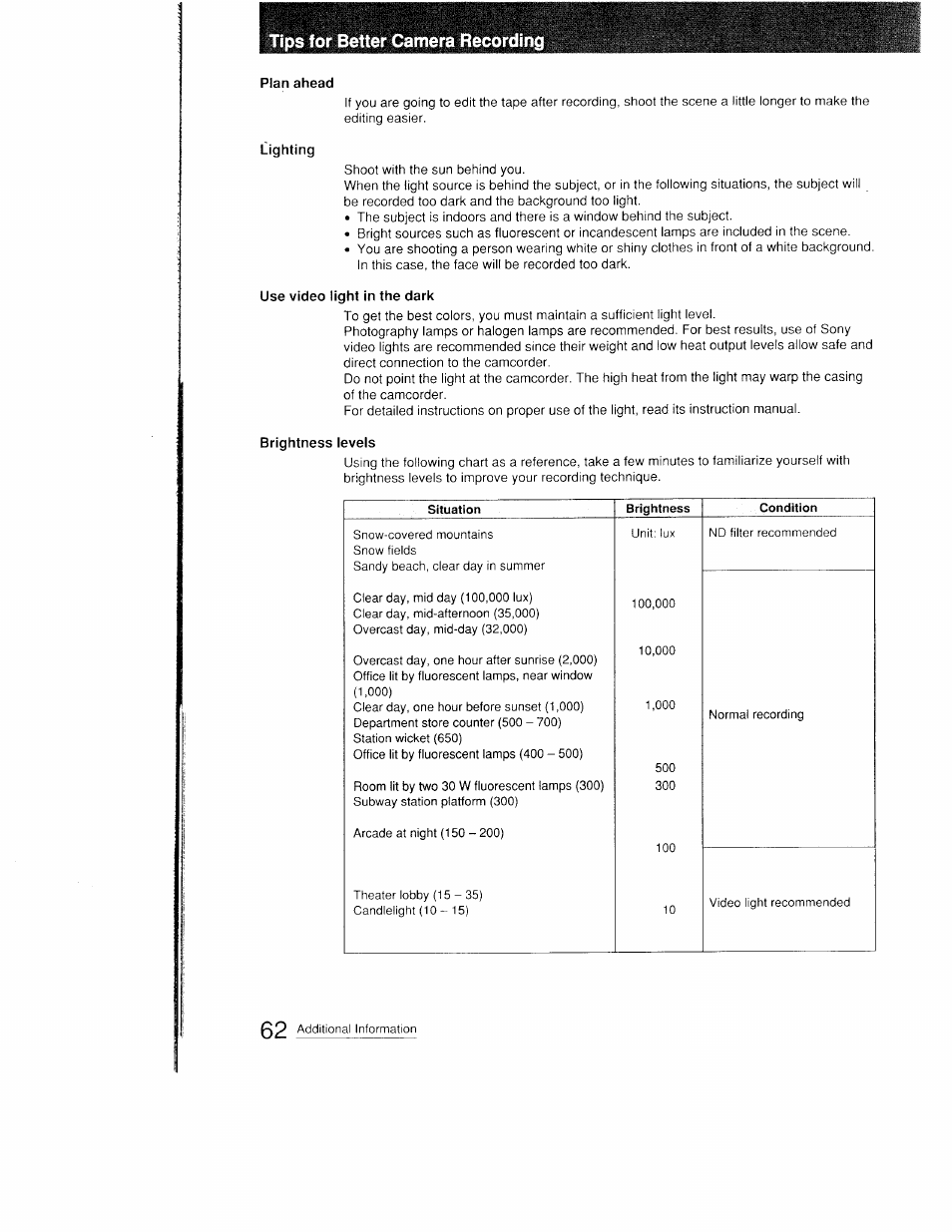 Plan ahead, Lighting, Use video light in the dark | Brightness levels | Sony CCD-FX410 User Manual | Page 62 / 75