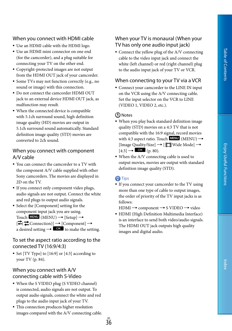 When you connect with hdmi cable, When you connect with component a/v cable, When connecting to your tv via a vcr | Sony HDR-TD10 User Manual | Page 36 / 119