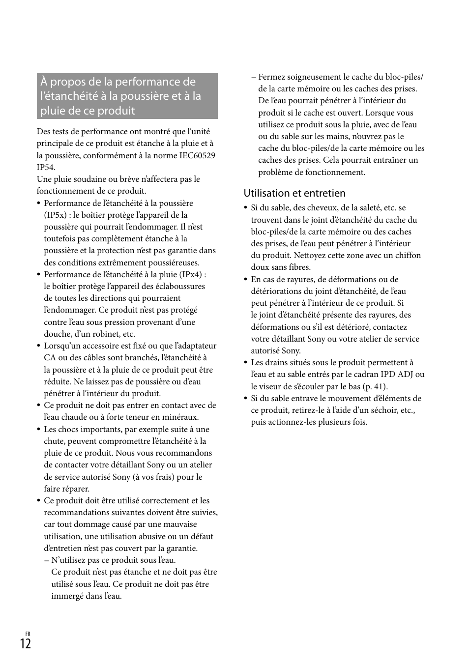 À propos de la performance, De l’étanchéité à la poussière et à la pluie de ce, Produit | Utilisation et entretien | Sony DEV-50 User Manual | Page 48 / 116