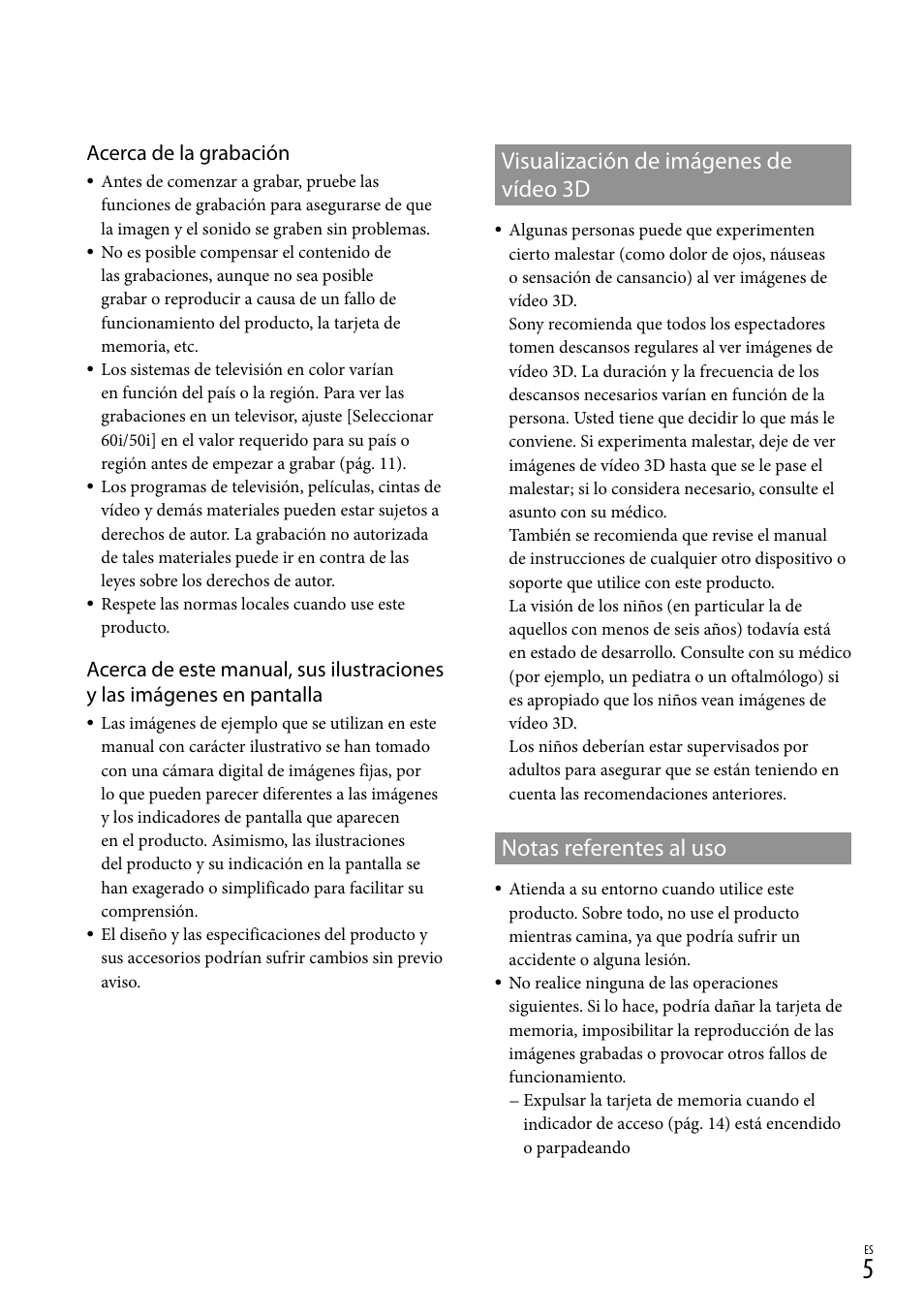 Visualización de imágenes de vídeo 3d, Notas referentes al uso, Acerca de la grabación | Sony DEV-50 User Manual | Page 83 / 116