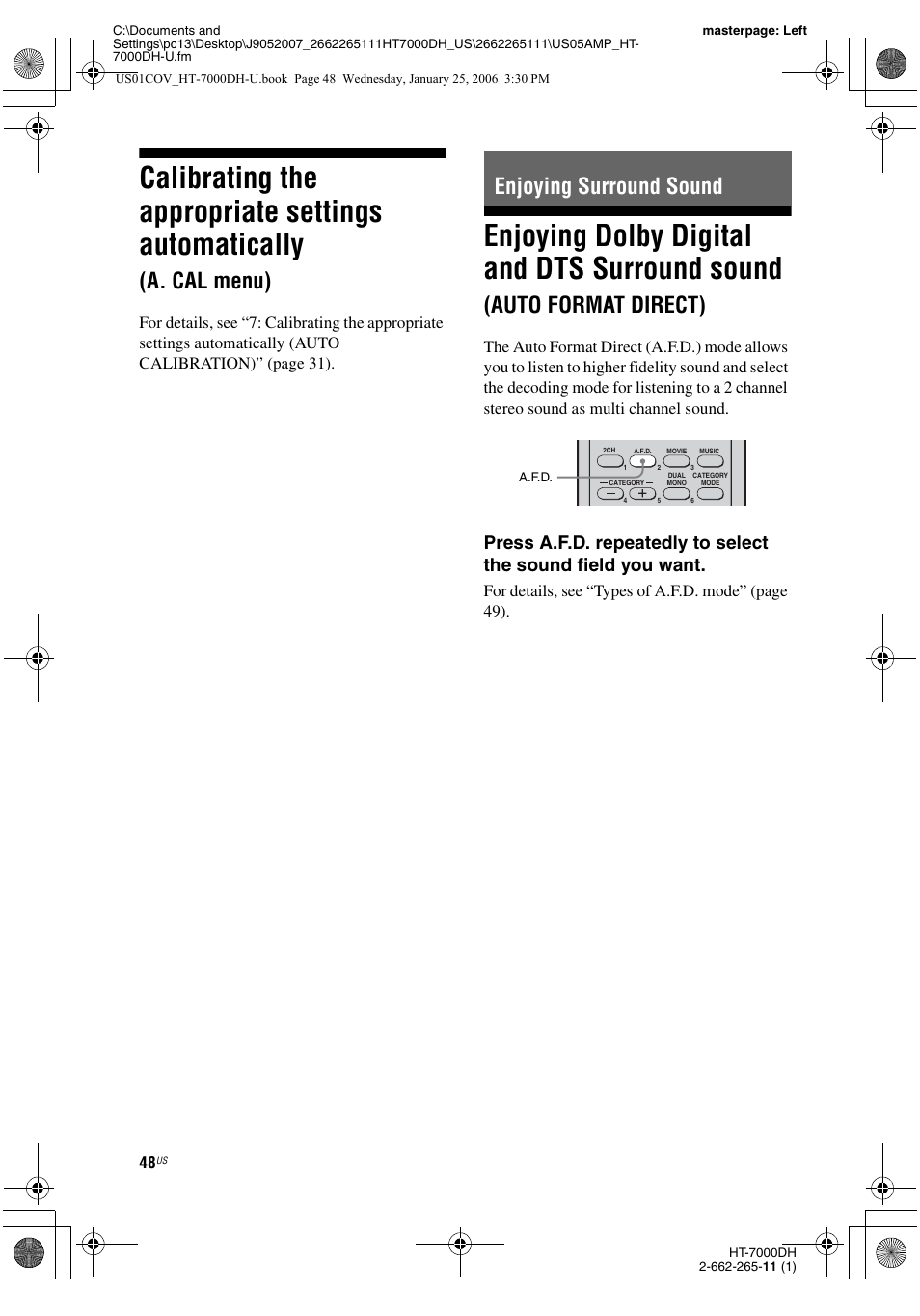 Enjoying surround sound, Calibrating the appropriate settings, Automatically (a. cal menu) | Enjoying dolby digital and dts surround, Sound (auto format direct), Calibrating the appropriate settings automatically, Enjoying dolby digital and dts surround sound, A. cal menu), Auto format direct), For details, see “types of a.f.d. mode” (page 49) | Sony STR-K7000 User Manual | Page 48 / 84