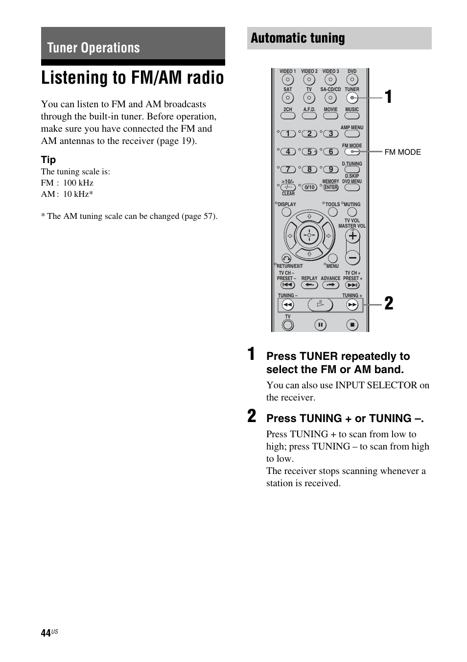 Tuner operations, Listening to fm/am radio, Tuner operations automatic tuning | Press tuner repeatedly to select the fm or am band, Press tuning + or tuning, You can also use input selector on the receiver | Sony HT-DDW795 User Manual | Page 44 / 60