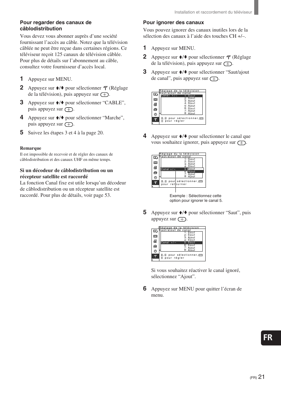 Appuyez sur menu, Suivez les étapes 3 et 4 à la page 20, Appuyez sur menu pour quitter l’écran de menu | Remarque | Sony KE-32TS2 User Manual | Page 83 / 188