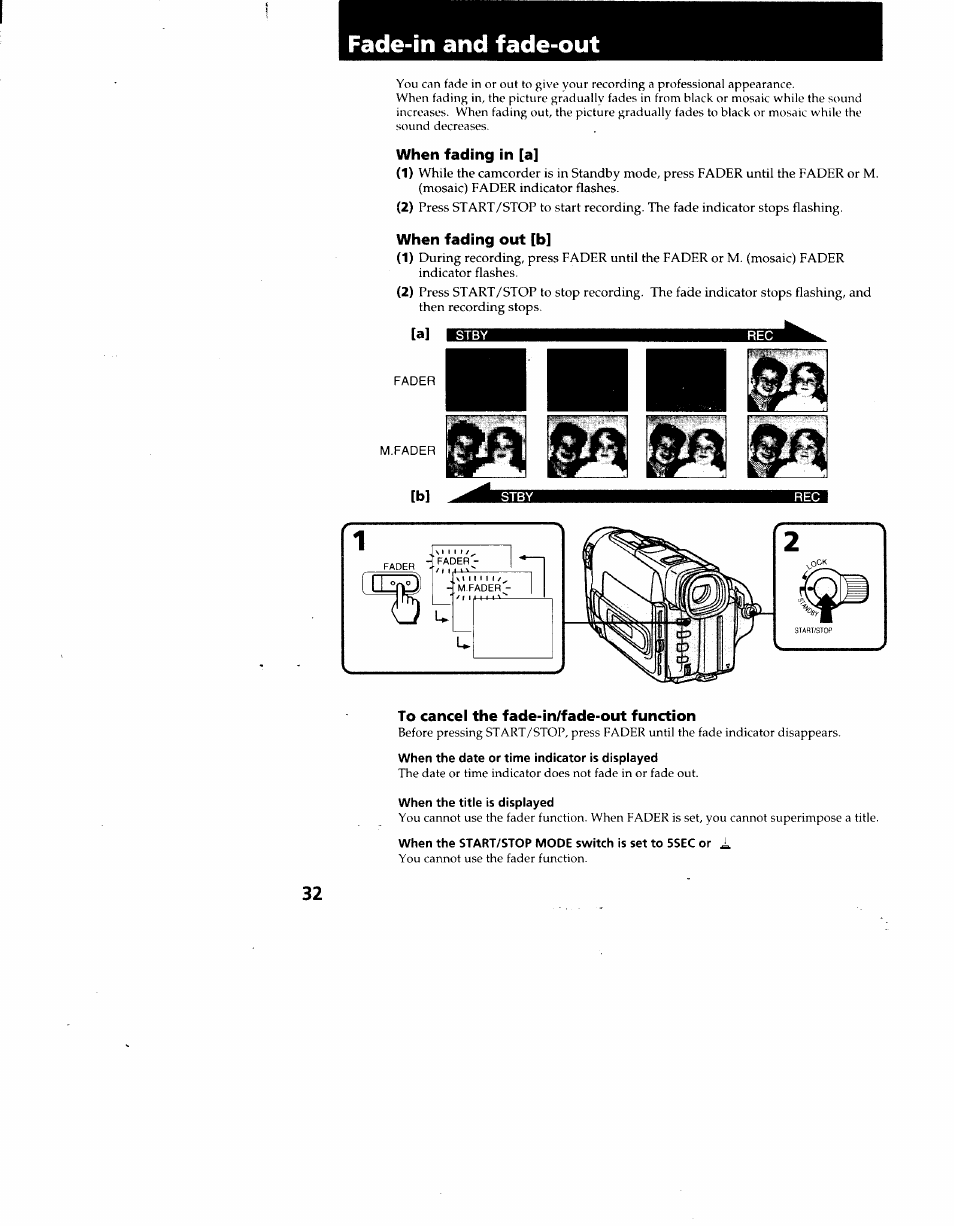 Fade-in and fade-out, When fading in [a, To cancel the fade-in/fade-out function | When the date or time indicator is displayed, When the title is displayed, When the start/stop mode switch is set to 5sec or | Sony CCD-TRV62 User Manual | Page 32 / 84