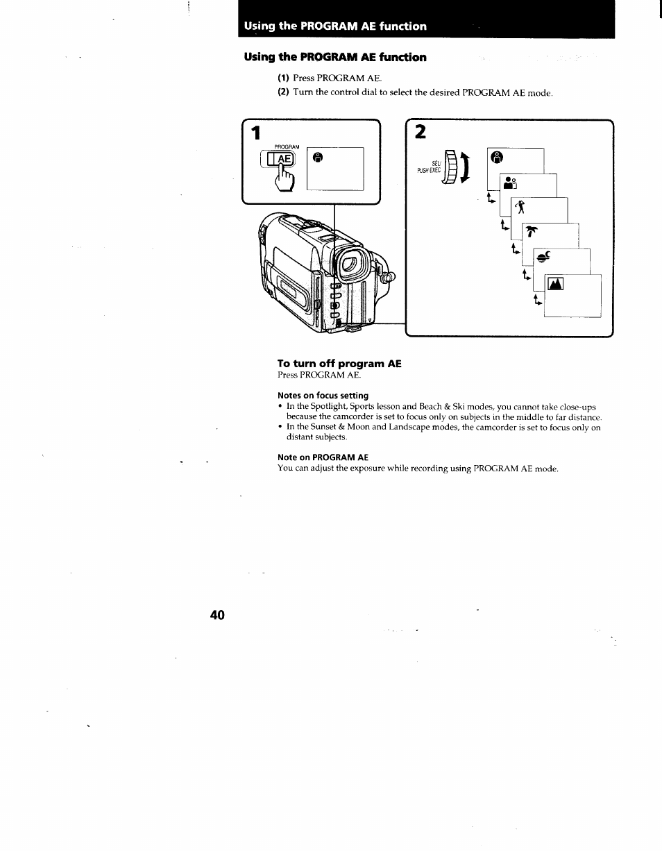 Using the program ae function, To turn off program ae, Notes on focus setting | Note on program ae, Press program ae | Sony CCD-TRV62 User Manual | Page 40 / 84