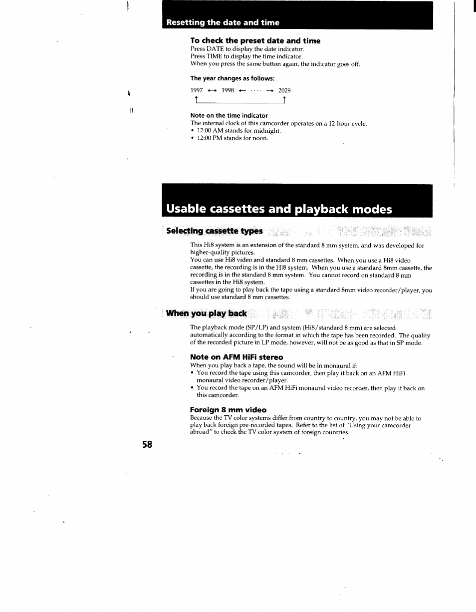 Resetting the date and time, To check the preset date and time, The year changes as follows | Note on the time indicator, Usable cassettes and playback modes, Note on afm hifi stereo, Foreign 8 mm video, Selecting cassette types, When you play back | Sony CCD-TRV62 User Manual | Page 58 / 84
