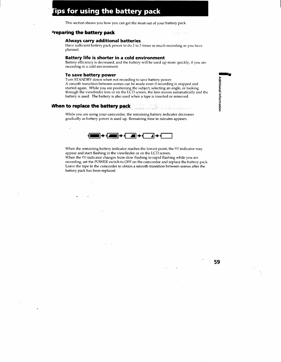 Ips for using the battery pack, Always carry additional batteries, Battery life is shorter in a cold environment | To save battery power, Tips for using fhe battery pack.59 | Sony CCD-TRV62 User Manual | Page 59 / 84